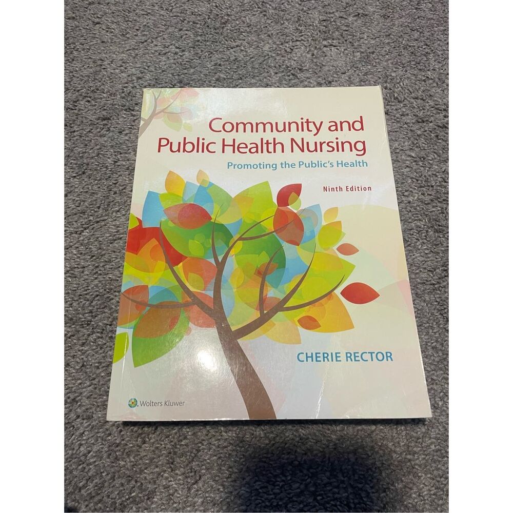 Wolters Kluwer Community and Public Health Nursing Ninth Edition By Cherie Recto